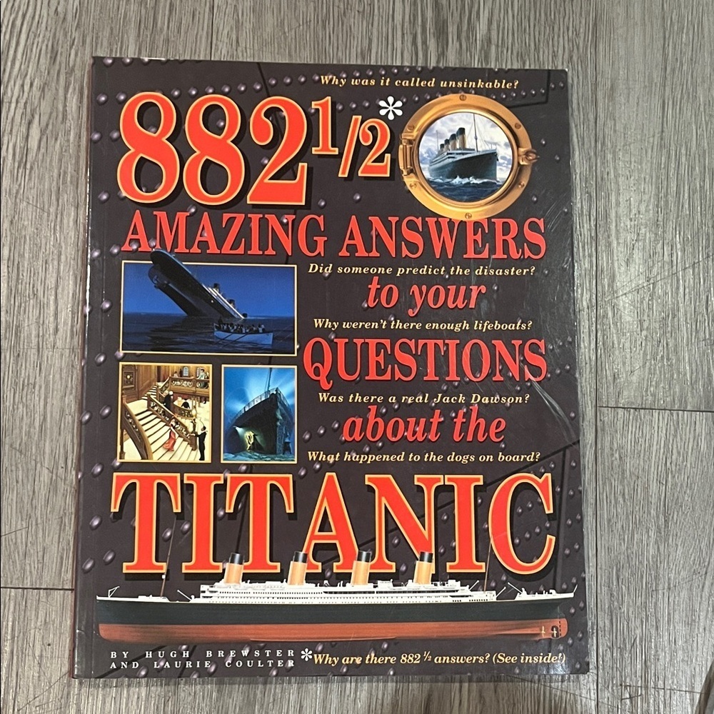 882 1/2 Amazing Answers About the Titanic Book